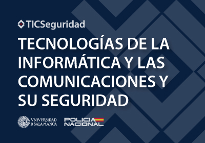 Curso de Tecnologías de la informática y las comunicaciones y su seguridad